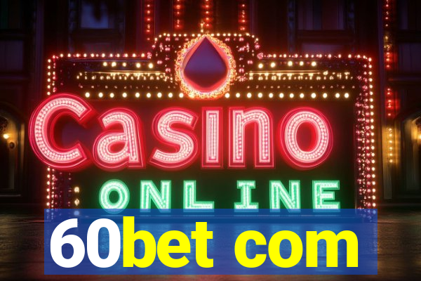 60bet com